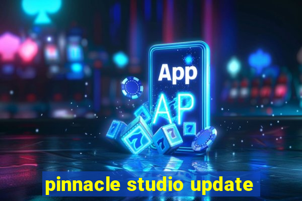 pinnacle studio update