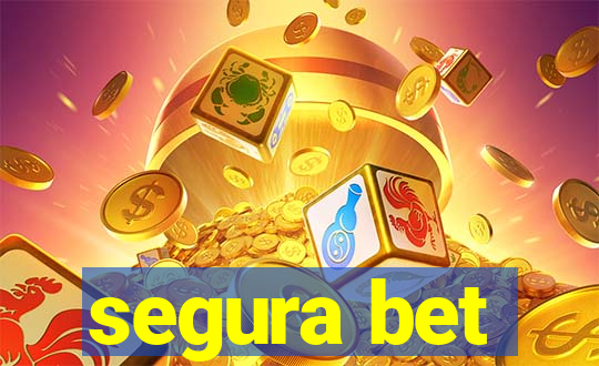 segura bet