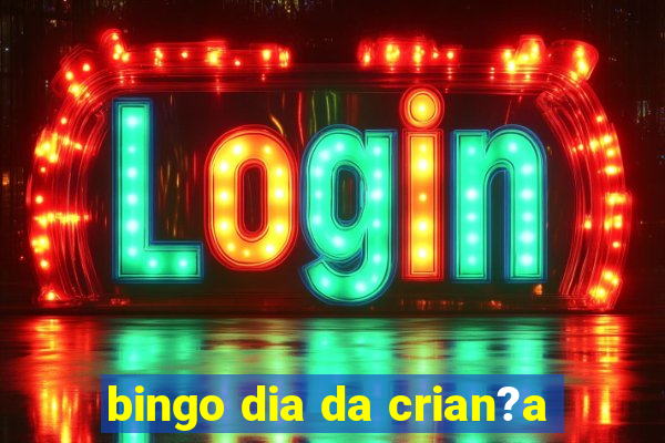 bingo dia da crian?a