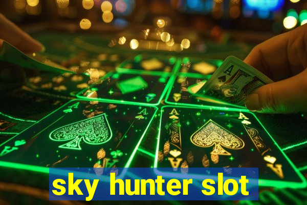 sky hunter slot