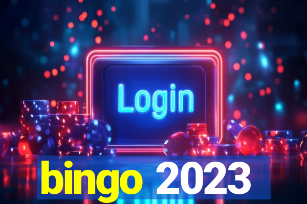 bingo 2023