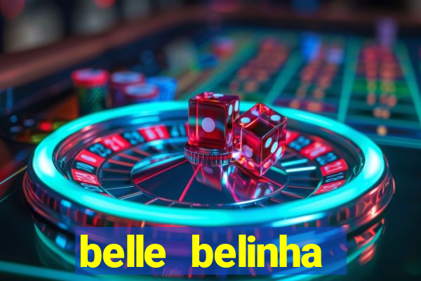 belle belinha privacy vazados