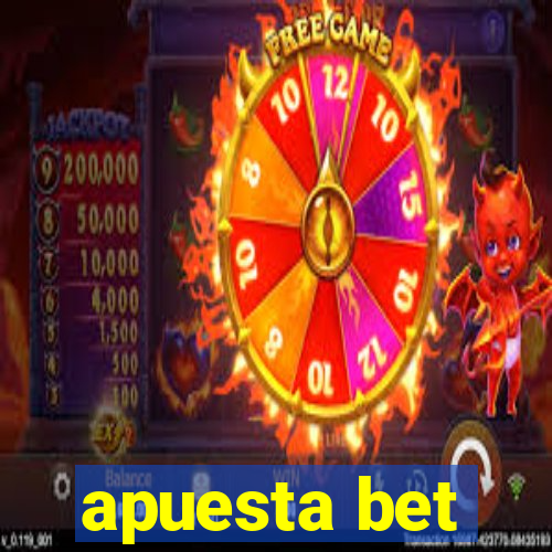 apuesta bet