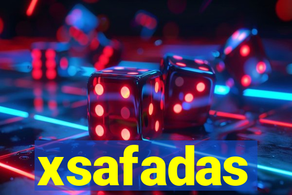 xsafadas