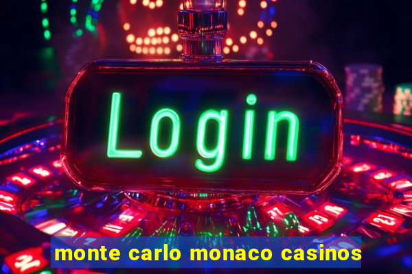 monte carlo monaco casinos