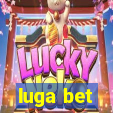 luga bet