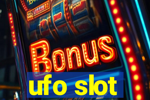 ufo slot