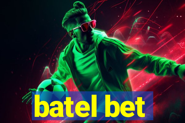 batel bet