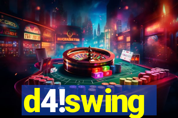 d4!swing