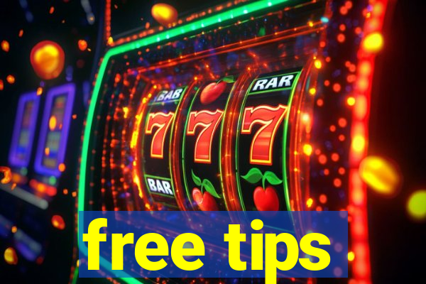 free tips