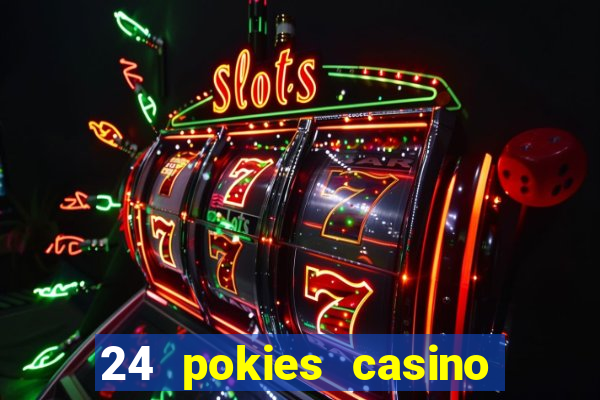 24 pokies casino sister sites