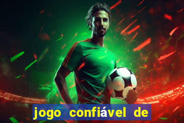 jogo confiável de ganhar dinheiro