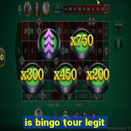 is bingo tour legit