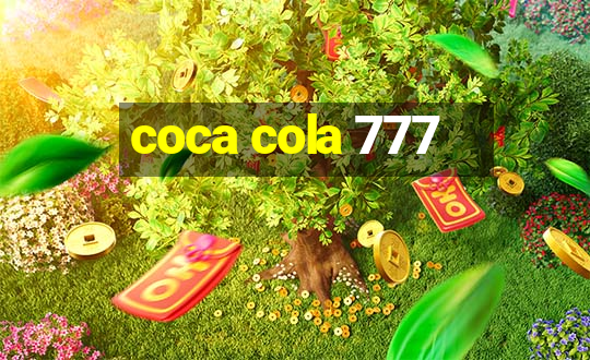 coca cola 777