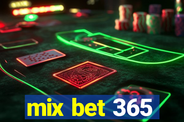 mix bet 365