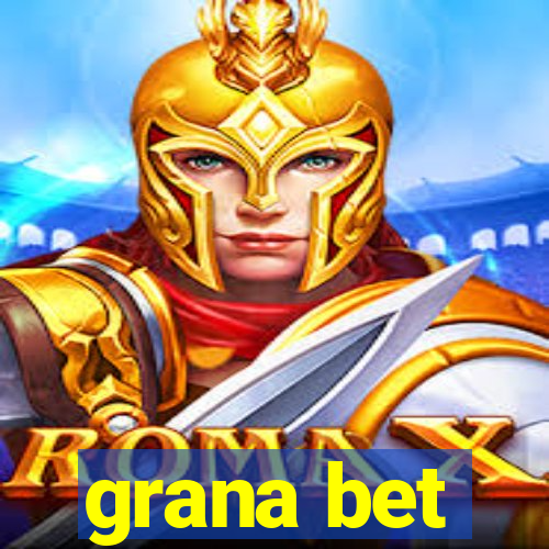 grana bet