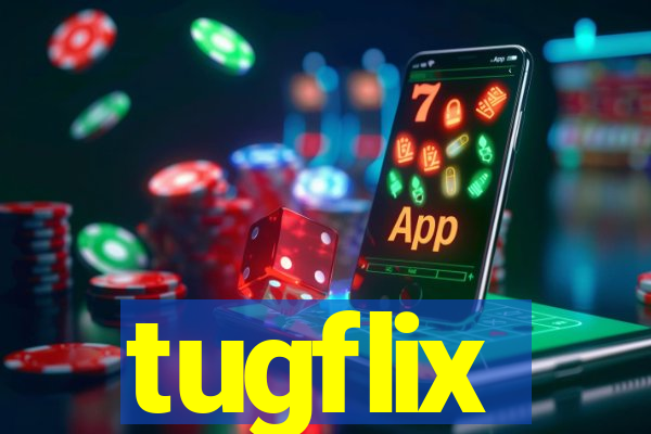 tugflix