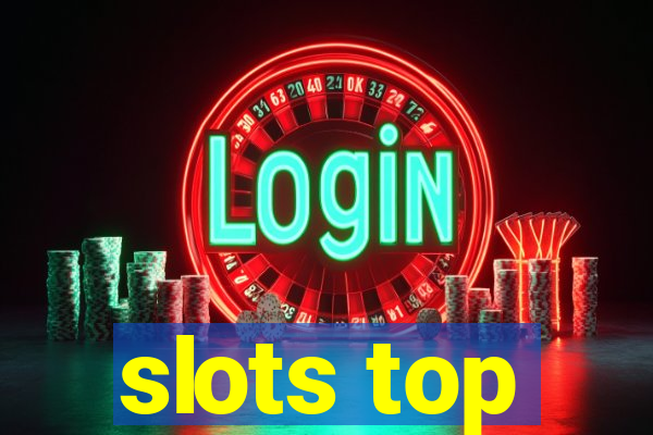 slots top