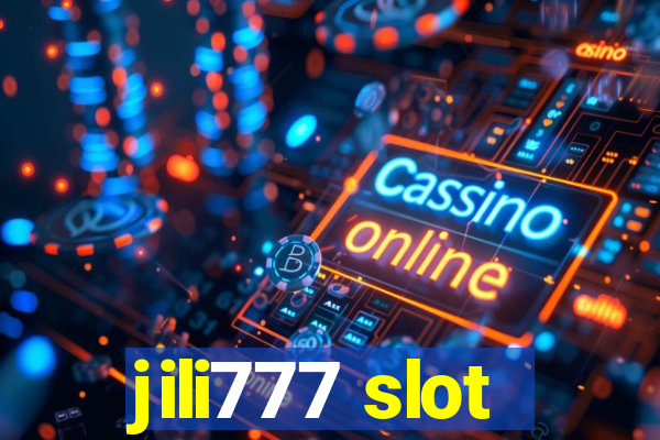 jili777 slot