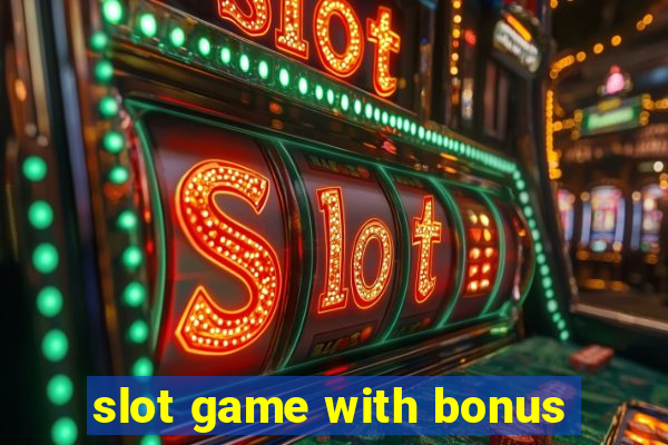 slot game with bonus