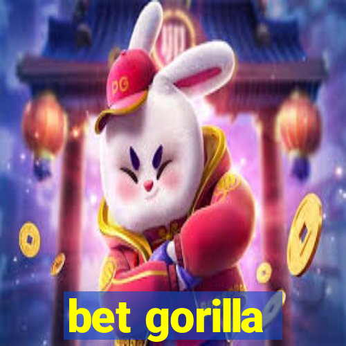 bet gorilla