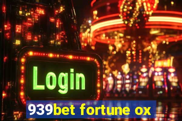 939bet fortune ox