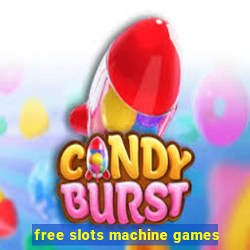 free slots machine games