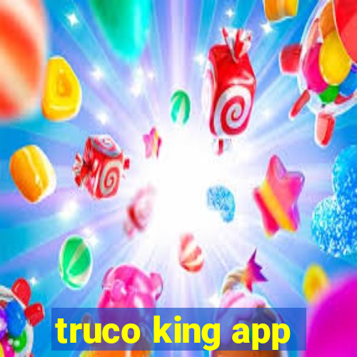 truco king app