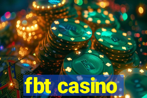 fbt casino