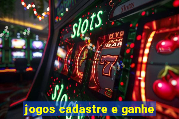 jogos cadastre e ganhe