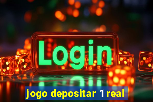 jogo depositar 1 real