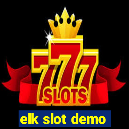 elk slot demo