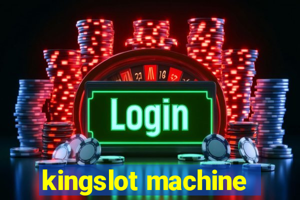 kingslot machine