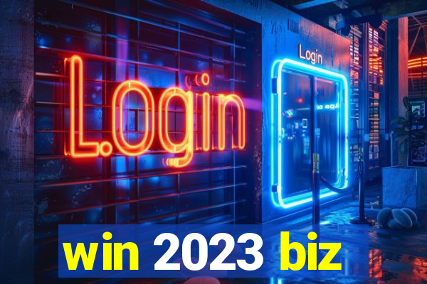 win 2023 biz