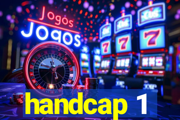 handcap 1