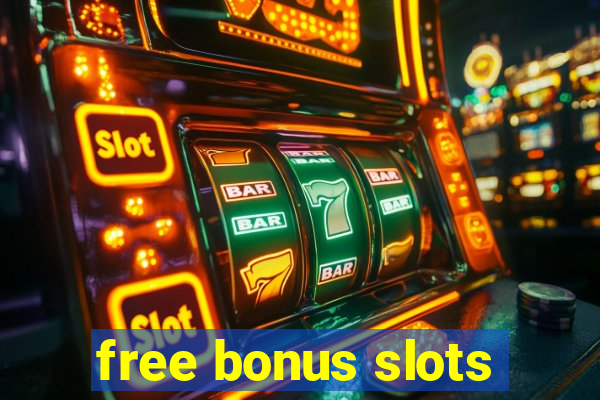 free bonus slots