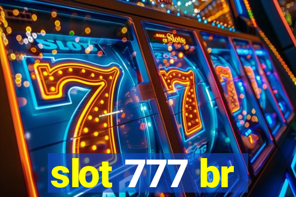 slot 777 br