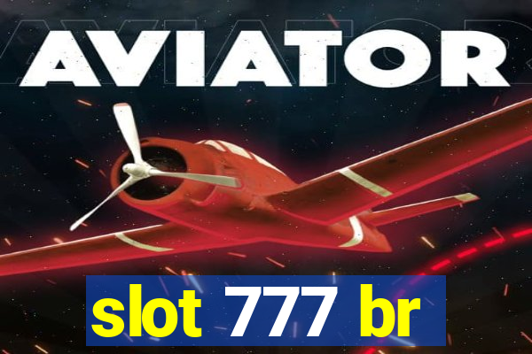 slot 777 br