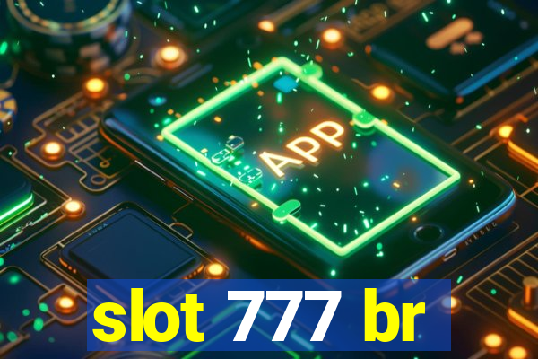 slot 777 br