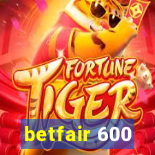 betfair 600