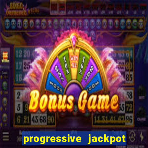 progressive jackpot online casino