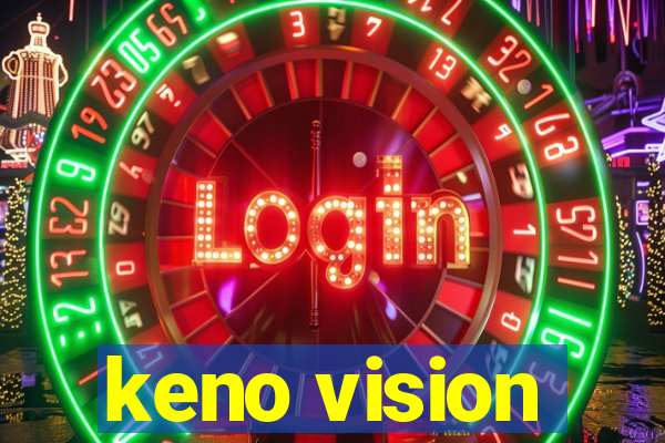 keno vision