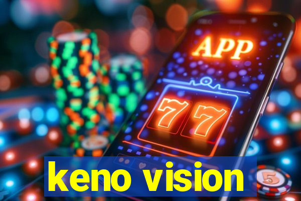 keno vision