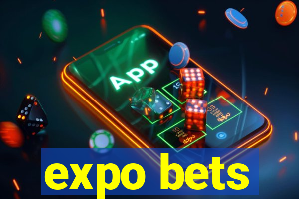 expo bets