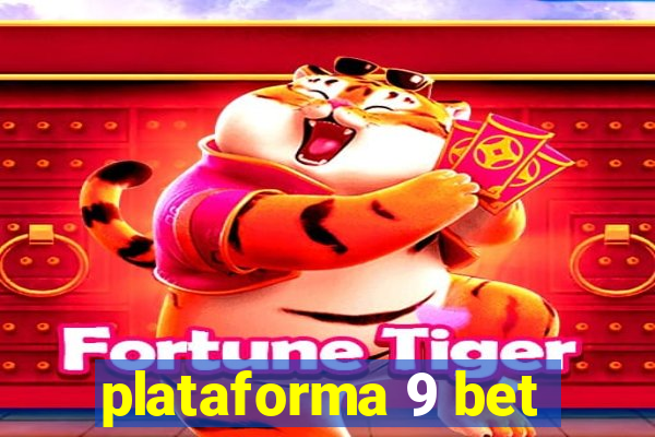 plataforma 9 bet