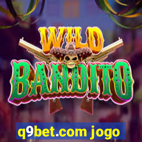 q9bet.com jogo