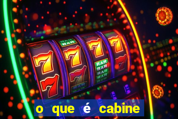 o que é cabine bingo varanda