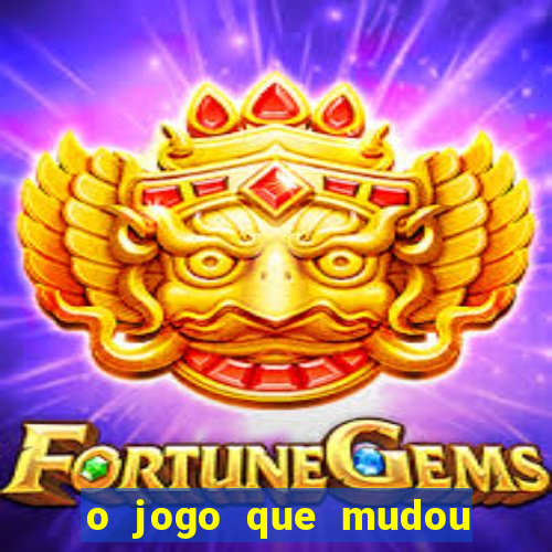 o jogo que mudou a hist贸ria torrent