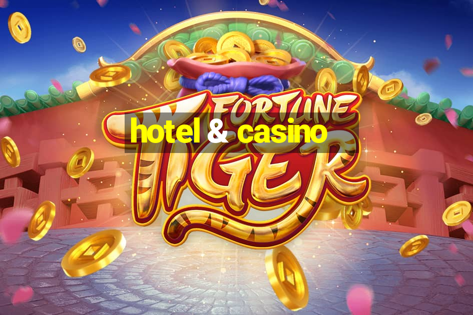 hotel & casino