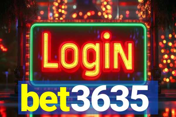 bet3635